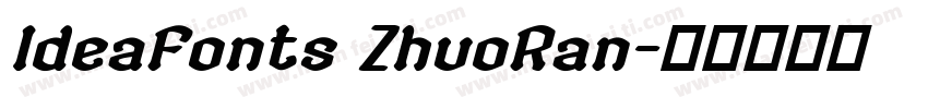 IdeaFonts ZhuoRan字体转换